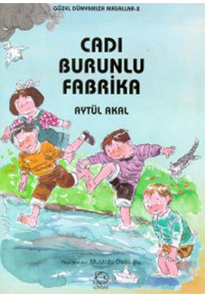 Cadı Burunlu Fabrika