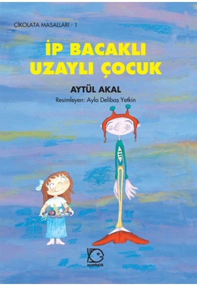 İp Bacaklı Uzaylı Çocuk