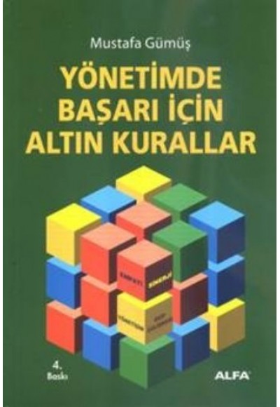 Yönetimde Başarı İçin Altın Kurallar