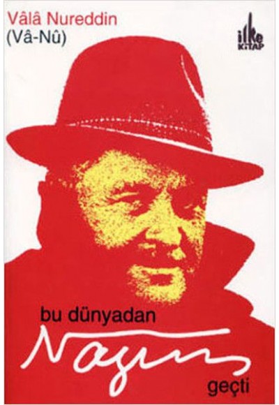 Bu Dünyadan Nazım Geçti