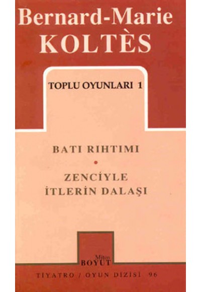 Toplu Oyunları 1 Batı Rıhtımı / Zenciyle İtlerin Dalaşı (96)