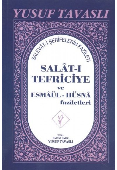 Salat-ı Tefriciye ve Esmaül-Hüsna Faziletleri (El Boy) (E05)