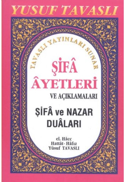 Şifa Ayetleri ve Açıklamaları (Cep Boy) (C03)