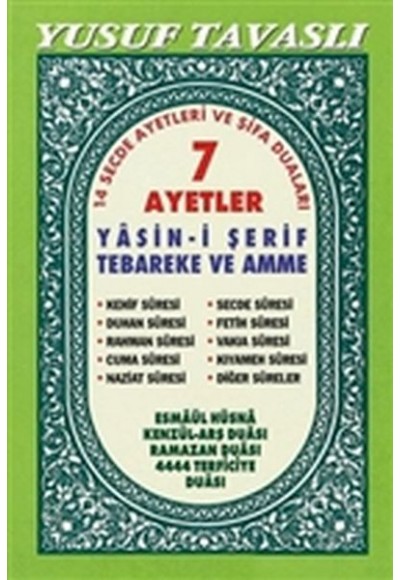 7 Ayetler - Yasin-i Şerif Tebareke ve Amme (C19)