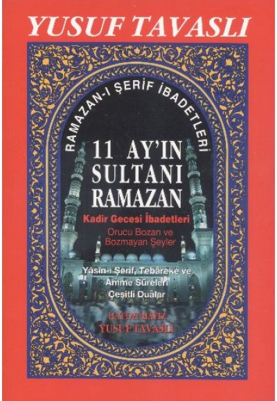 11 Ayın Sultanı Ramazan (2. Hamur) (D36)