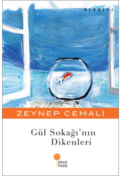 Gül Sokağının Dikenleri