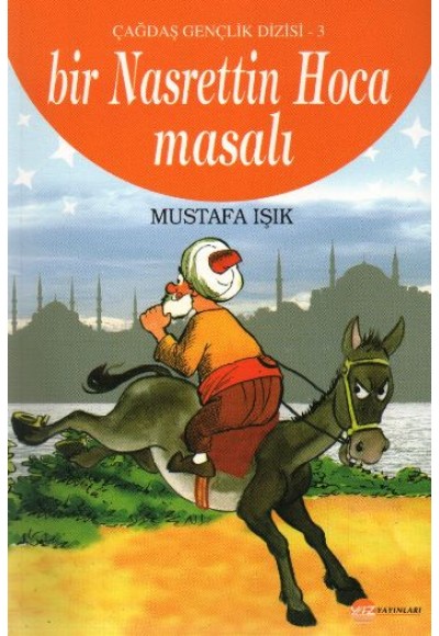 Bir Nasrettin Hoca Masalı / Çağdaş Gençlik Dizisi-3