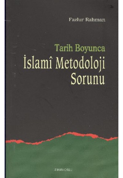 Tarih Boyunca İslami Metodoloji Sorunu