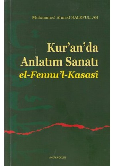 Kur'an'da Anlatım Sanatı El-Fennu'l-Kasasi
