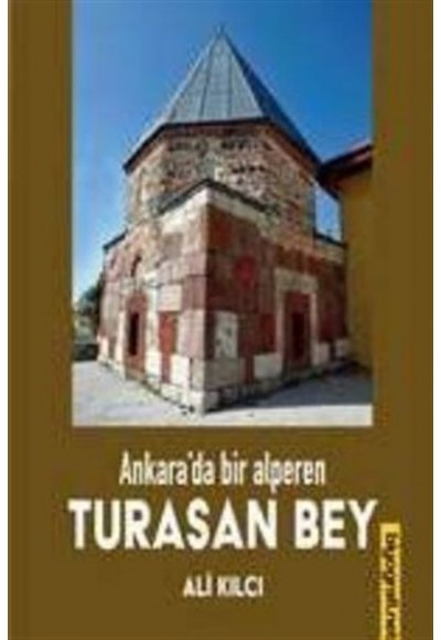 Ankara'da Bir Alperen Turasan Bey