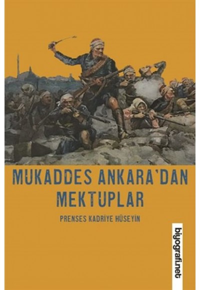 Mukaddes Ankara’dan Mektuplar