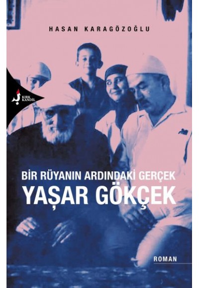 Bir Rüyanın Ardındaki Gerçek Yaşar Gökçek