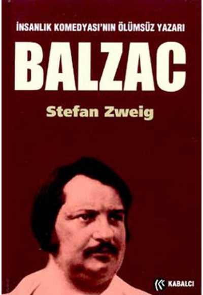 Balzac İnsanlık Komedyası’nın Ölümsüz Yazarı