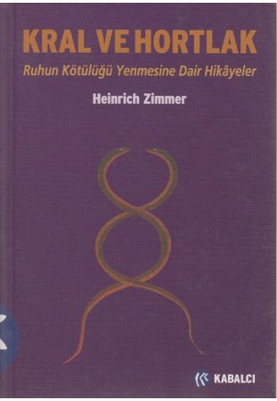 Kral ve Hortlak: Ruhun Kötülüğü Mağlup Etmesine Dair Hikayeler