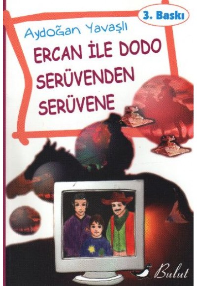 Ercan ile Dodo Serüvenden Serüvene