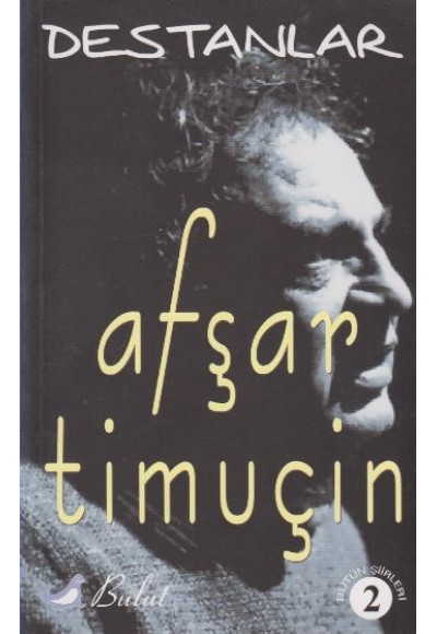 Destanlar Bütün Şiirleri 2