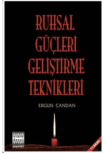 Ruhsal Güçleri Geliştirme Teknikler