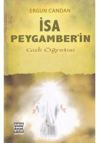 İsa Peygamber’in Gizli Öğretisi
