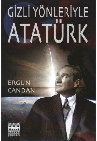 Gizli Yönleriyle Atatürk