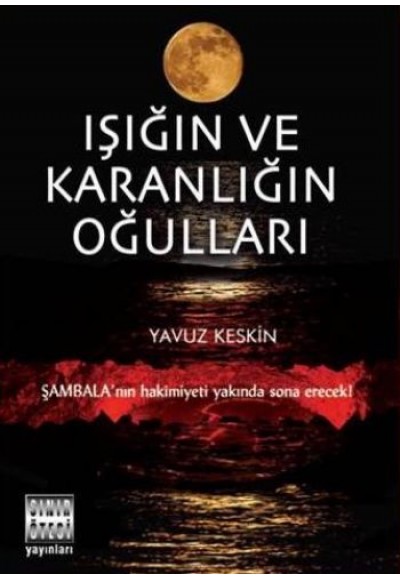 Işığın ve Karanlığın Oğulları