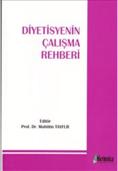 Diyetisyenin Çalışma Rehberi