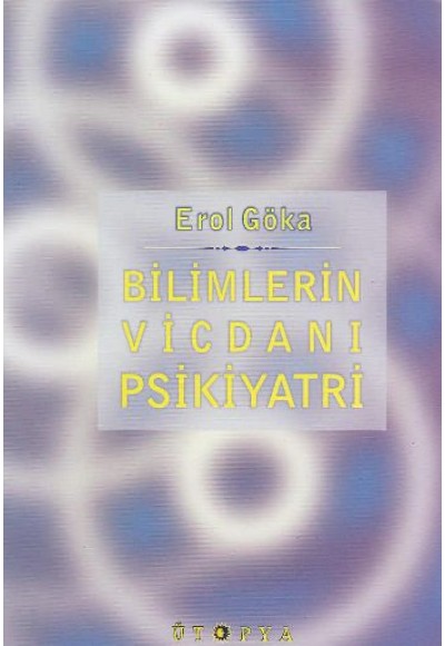 Bilimlerin Vicdanı Psikiyatri