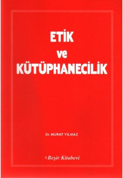 Etik ve Kütüphanecilik