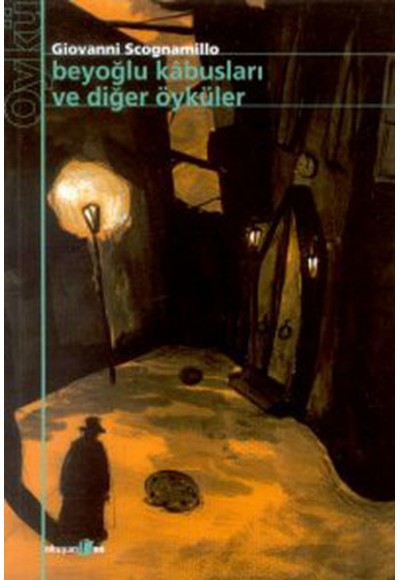 Beyoğlu Kabusları ve Diğer Öyküler