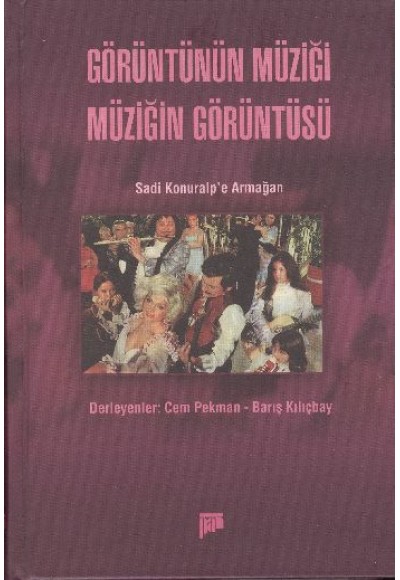 Görüntünün Müziği Müziğin Görüntüsü
