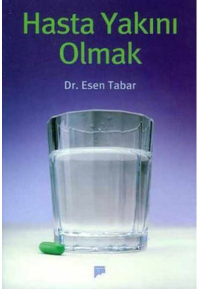 Hasta Yakını Olmak