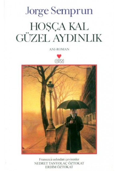 Hoşça Kal Güzel Aydınlık