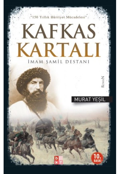 Kafkas Kartalı İmam Şamil Destanı