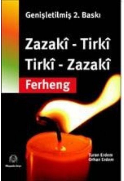 Zazaca Türkçe / Türkçe Zazaca Sözlük