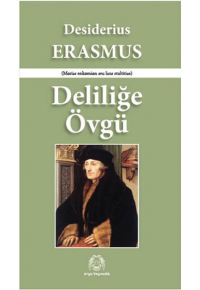 Deliliğe Övgü