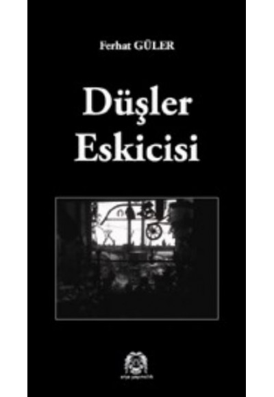 Düşler Eskicisi