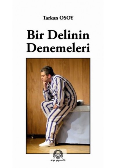 Bir Delinin Denemeleri