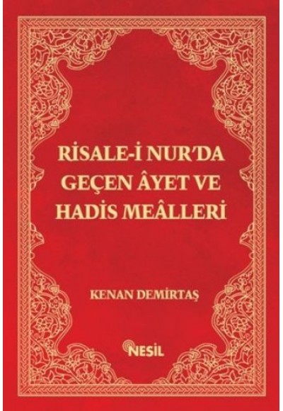 Risale-i Nur’da Geçen Ayet ve Hadis Mealleri