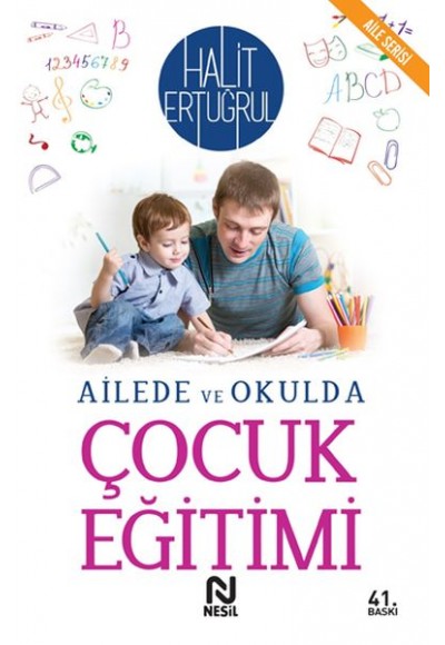 Ailede ve Okulda Çocuk Eğitimi