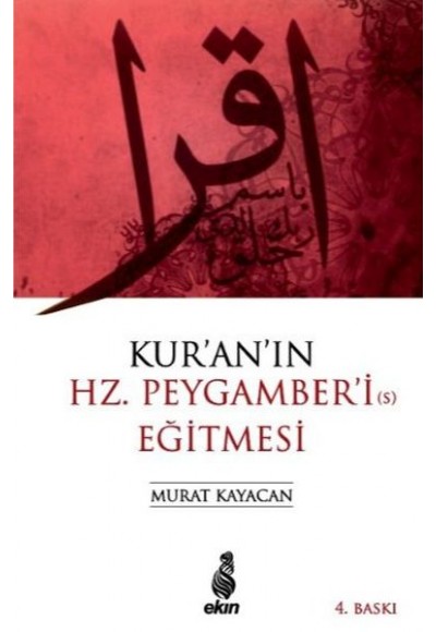 Kur'an'ın Hz. Peygamber'i Eğitmesi