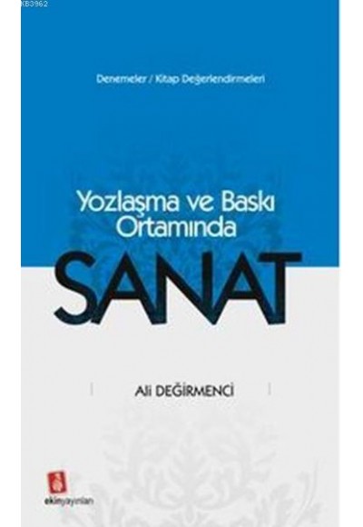 Yozlaşma ve Baskı Ortamında Sanat