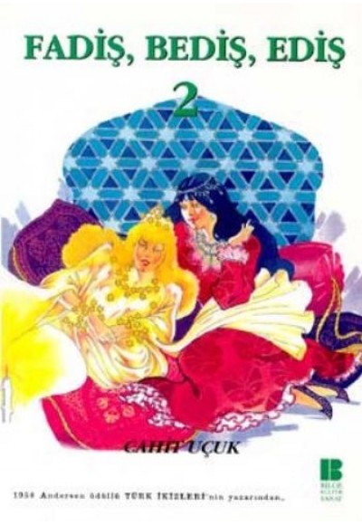 Fadiş, Bediş, Ediş 2