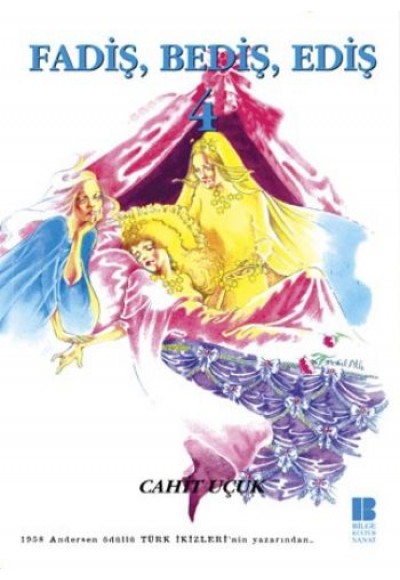 Fadiş, Bediş, Ediş 4