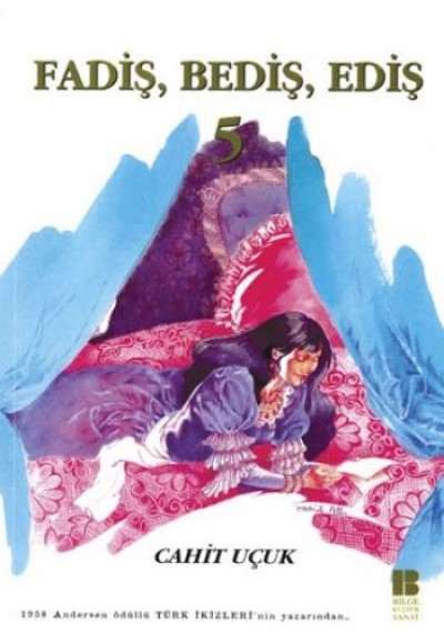 Fadiş, Bediş, Ediş 5