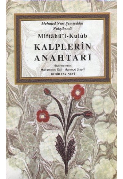 Miftahü'l - Kulub - Kalplerin Anahtarı