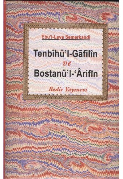 Tenbihü’l-Gafilin ve Bostanü’l-’Arifin