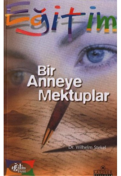 Bir Anneye Mektuplar