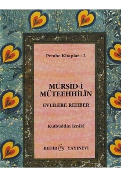 Mürşid-i Müteehhilin / Evlilere Rehber (cep boy)