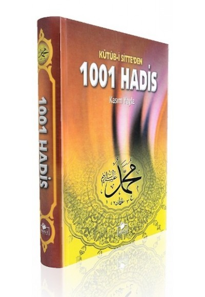 Kütüb-i Sitte’den 1001 Hadis (Ciltli) 2. Hamur