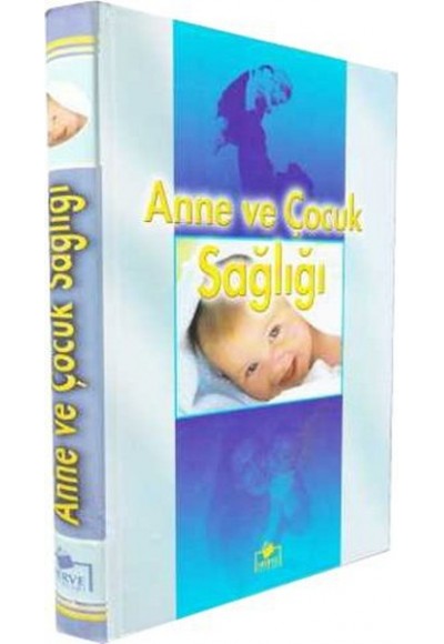 Anne ve Çocuk Sağlığı