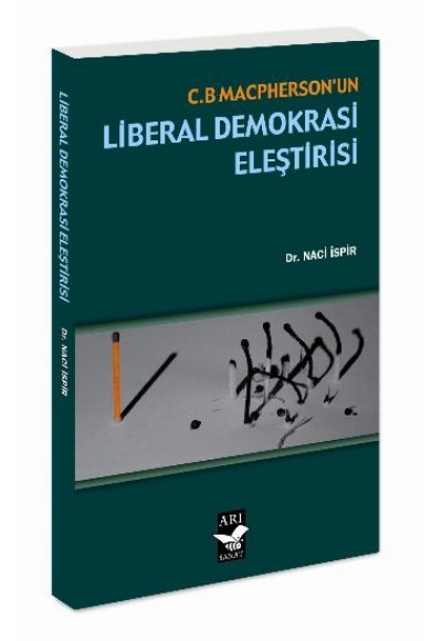 C. B. Macpherson'un Liberal Demokrasi Eleştirisi